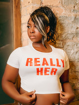 Really her baddie tee